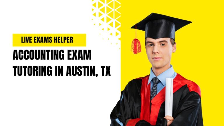 Accounting exam tutoring in Austin TX | Making Academic Success Easy in 2024