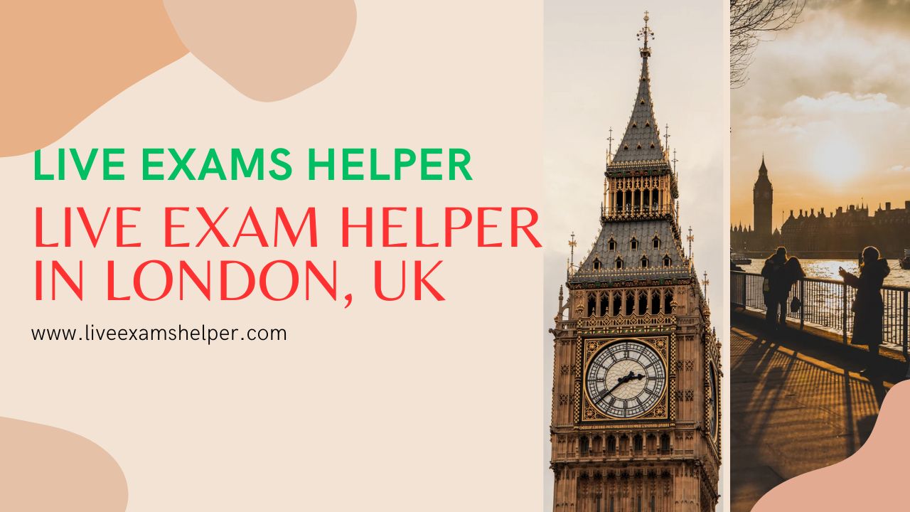 Live Exam Helper in London UK