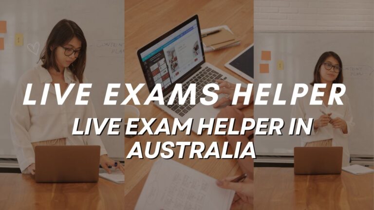 Live Exam Helper In Australia | Making Your  Academic Success Easy in 2024